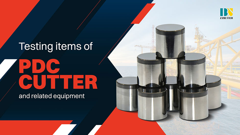 Testing items of PDC cutter and related equipment